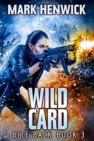 Wild Card: An Amber Farrell Novel by Mark Henwick