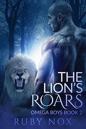 The Lion's Roar by Ruby Nox