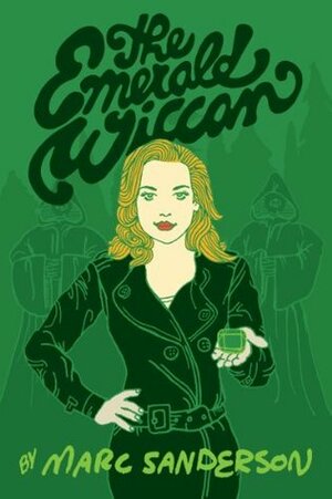 The Emerald Wiccan (The Crystal Wiccans Book 1) by Marc Sanderson