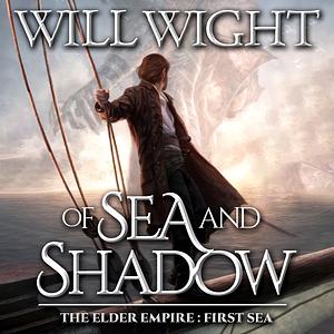 Of Sea and Shadow by Will Wight