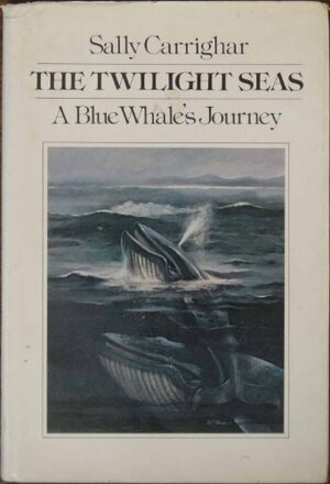 The Twilight Seas by Sally Carrighar