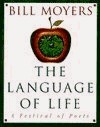 The Language of Life: A Festival of Poets by Bill Moyers