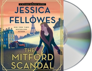 The Mitford Scandal: A Mitford Murders Mystery by Jessica Fellowes