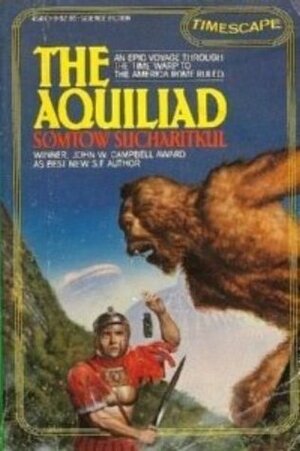 The Aquiliad by Somtow Sucharitkul, S.P. Somtow