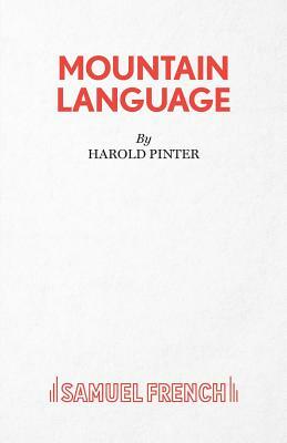 Mountain Language - A Play by Harold Pinter