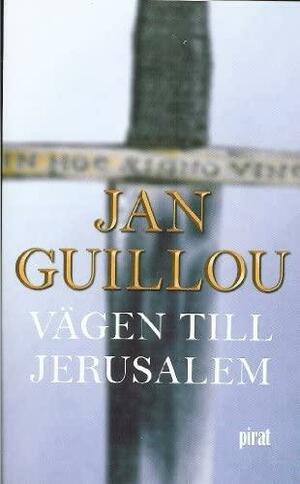 Vägen till Jerusalem by Johan Werkmäster, Jan Guillou
