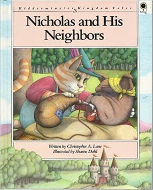 Nicholas and His Neighbors by Christopher A. Lane