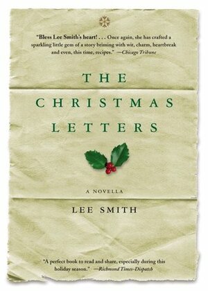 The Christmas Letters by Lee Smith