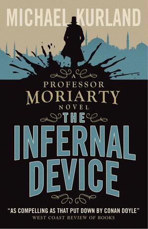 The Infernal Device by Michael Kurland