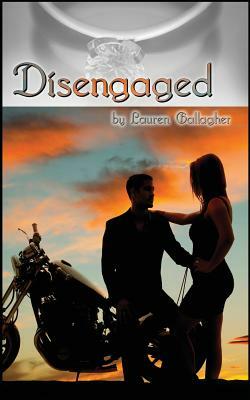 Disengaged by Lauren Gallagher