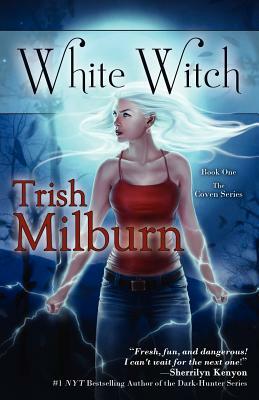 White Witch by Trish Milburn