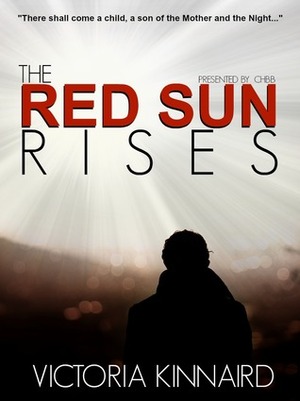 The Red Sun Rises by Victoria Kinnaird