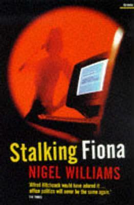 Stalking Fiona by Nigel Williams