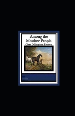 Among the Meadow People illustrated by Clara Dillingham Pierson