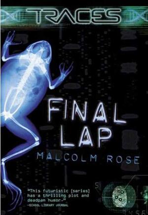 Final Lap by Malcolm Rose
