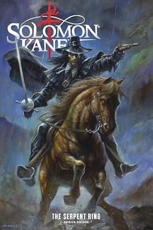 Solomon Kane: The Serpent Ring #3 by Patrick Zircher