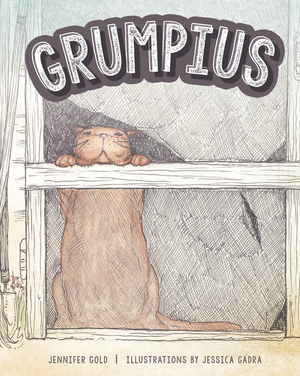 Grumpius by Jessica Gadra, Jennifer Gold