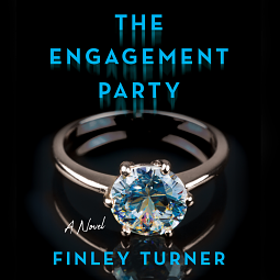 The Engagement Party by Finley Turner