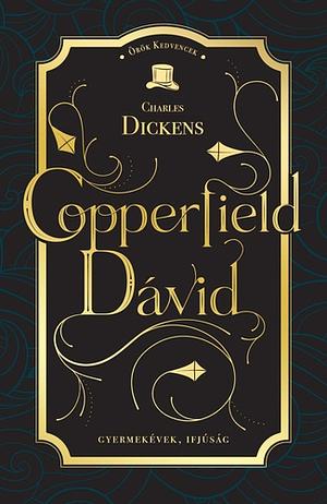 Copperfield Dávid by Charles Dickens