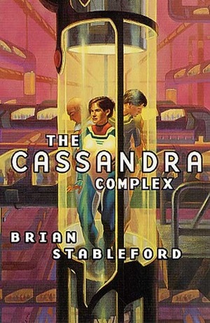 The Cassandra Complex by Brian Stableford