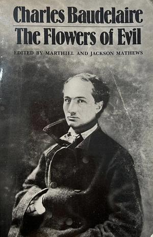 The Flowers of Evil by Charles Baudelaire