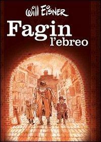 Fagin l'ebreo by Will Eisner