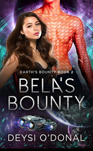 Bela's Bounty by Deysi O'Donal