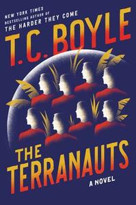 The Terranauts by T.C. Boyle