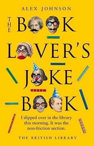 The Book Lover's Joke Book by Alex Johnson