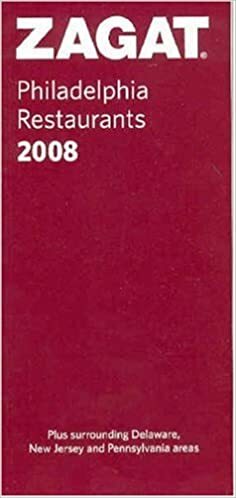 Zagat 2008 Philadelphia Restaurants (Zagatsurvey: Philadelphia Restaurants) (Zagatsurvey: Philadelphia Restaurants) by Michael Klein