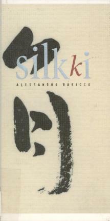 Silkki by Elina Suolahti, Alessandro Baricco