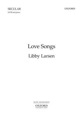 Love Songs: Vocal Score by Libby Larsen