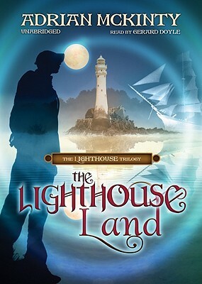 The Lighthouse Land by Adrian McKinty