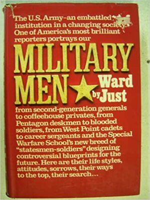 Military Men by Ward Just