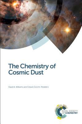 The Chemistry of Cosmic Dust by David A. Williams