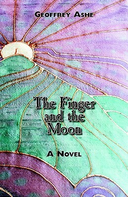 The Finger and the Moon by Geoffrey Ashe