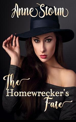 The homewreckers fate by Anne Storm