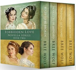 A Forbidden Love Novella Box Set Two: Four Novellas in One Book: 5 - 8 by Bree Wolf