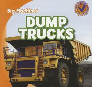 Dump Trucks by Katie Kawa