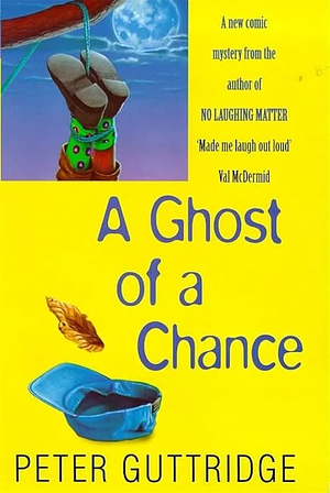 A Ghost of a Chance by Peter Guttridge