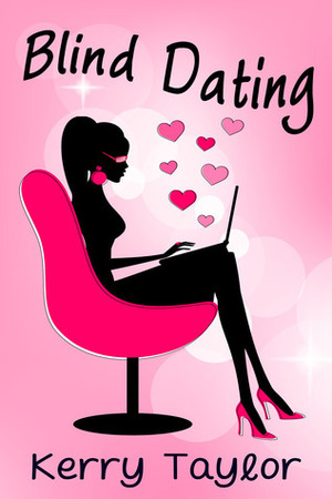 Blind Dating by Kerry Taylor