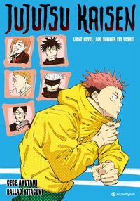 Jujutsu Kaisen: Light Novels – Band 1 by Gege Akutami, Ballad Kitaguni