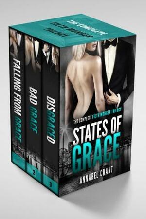 States of Grace Box Set - The Complete Filth Monger Trilogy by Annabel Chant