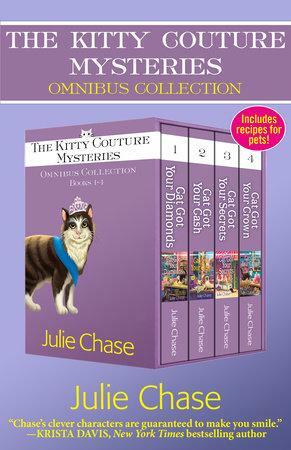 The Kitty Couture Mysteries: Omnibus Collection: Books 1-4 by Julie Chase