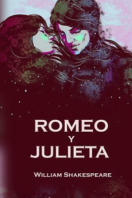 Romeo y Julieta by William Shakespeare