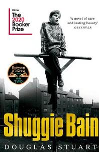 Shuggie Bain by Douglas Stuart