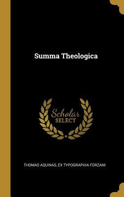 Summa Theologica by St. Thomas Aquinas