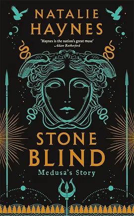 Stone Blind by Natalie Haynes