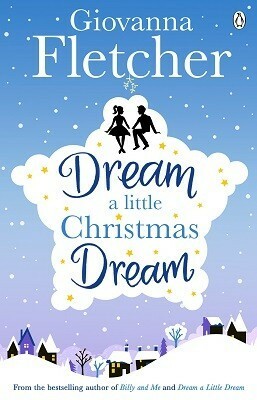 Dream a Little Christmas Dream by Giovanna Fletcher