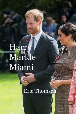 Harry Markle Miami by Eric Thomsen